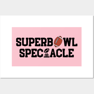 Superbowl Spectacle Posters and Art